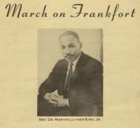 Martin Luther King, Jr.'s March on Frankfort took place in 1964.