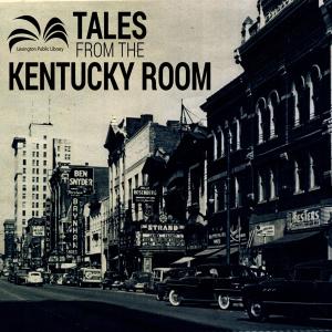 Tales from the Kentucky Room