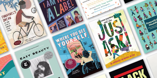 Covers of books recommended for Disability Pride Month